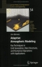 Adaptive Atmospheric Modeling: Key Techniques in Grid Generation, Data Structures, and Numerical Operations with Applications Издательство: Springer, 2006 г Мягкая обложка, 214 стр ISBN 3540333827 Язык: Английский инфо 3516n.