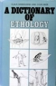 A Dictionary of Ethology Издательство: Harvard University Press, 1989 г Твердый переплет, 352 стр ISBN 0674205065 инфо 3664n.