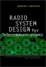 Radio System Design for Telecommunications Издательство: Wiley-Interscience, 1997 г Твердый переплет, 888 стр ISBN 0471162604 инфо 3725n.