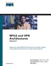 MPLS and VPN Architectures, Volume II Издательство: Cisco Press, 2003 г Твердый переплет, 504 стр ISBN 1587051125 Язык: Английский инфо 3759n.