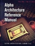 Alpha Architecture Reference Manual, Third Edition (HP Technologies) Издательство: Digital Press, 1998 г Мягкая обложка, 952 стр ISBN 1555582028 инфо 3764n.