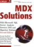 MDX Solutions: With Microsoft SQL Server Analysis Services 2005 and Hyperion Essbase Издательство: Wiley, 2006 г Мягкая обложка, 744 стр ISBN 0471748080 инфо 3766n.