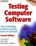 Testing Computer Software Издательство: John Wiley and Sons, Ltd, 1999 г Мягкая обложка, 496 стр ISBN 0-471-35846-0 Язык: Английский инфо 3778n.